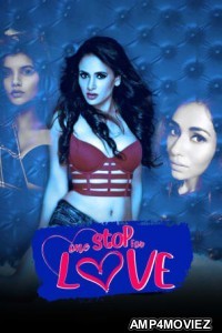 One Stop For Love (2020) UNRATED Hindi Full Movie