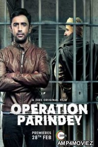 Operation Parindey (2020) Hindi Full Movies