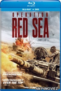 Operation Red Sea (2018) Hindi Dubbed Movie