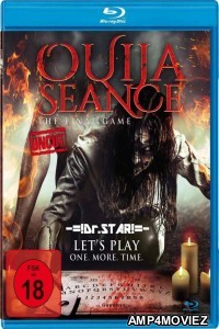 Ouija Seance The Final Game (2018) UNCUT Hindi Dubbed Movies