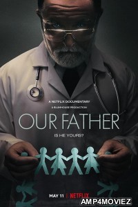 Our Father (2022) Hindi Dubbed Movie