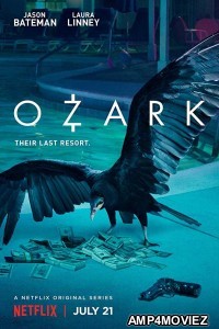 Ozark (2017) Hindi Dubbed Season 1 Complete Show