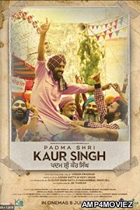 Padma Shri Kaur Singh (2022) Punjabi Full Movie