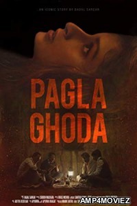 Pagla Ghoda (2017) Bollywood Hindi Full Movie