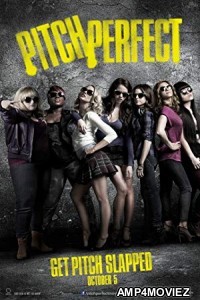 Pitch Perfect (2012) Hindi Dubbed Full Movie