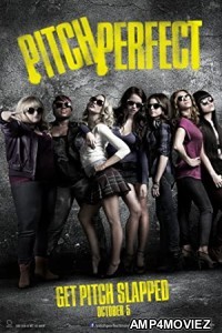 Pitch Perfect (2012) ORG Hindi Dubbed Movie