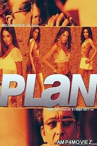 Plan (2004) Hindi Movie