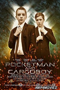 Pocketman and Cargoboy (2018) Hollywood English Full Movie