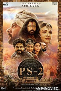 Ponniyin Selvan Part 2 (2023) Tamil Full Movie