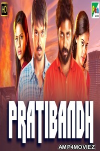 Pratibandh (Tamizhuku En Ondrai Azhuthavum) (2019) Hindi Dubbed Movie