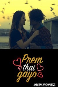 Prem Thai Gayo (2022) Gujarati Full Movie