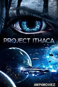 Project Ithaca (2019) ORG Hindi Dubbed Movie