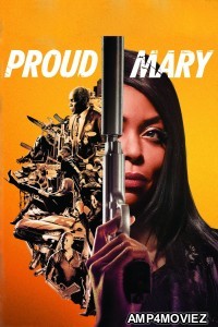 Proud Mary (2018) ORG Hindi Dubbed Movie
