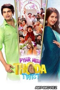 Pyar Mein Thoda Twist (2022) Hindi Full Movies