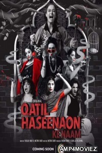 Qatil Haseenaon Ke Naam (2021) Hindi Season 1 Complete Show