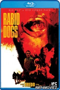 Rabid Dogs (2015) UNCUT Hindi Dubbed Movie