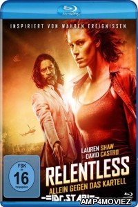 Relentless (2018) Hindi Dubbed Movies