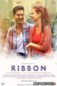 Ribbon (2017) Bollywood Hindi Full Movie