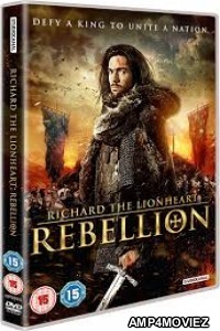 Richard The Lionheart Rebellion (2015) Hindi Dubbed Movies