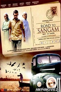 Road to Sangam (2010) Bollywood Hindi Full Movie