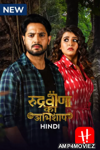 Rudraveena Ka Abhishaap (2021) Hindi Season 2 Complete Shows