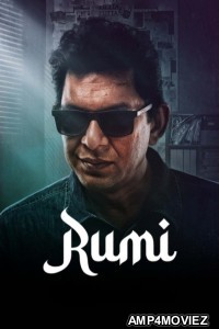 Rumi (2024) Season 1 Bengali Complete Web Series