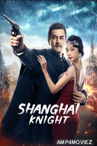 Shanghai Night (2022) Hindi Dubbed Movie