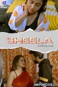 Sheela Darling (2024) S01 Part 1 Digimovieplex Hindi Web Series