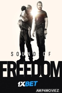 Sound of Freedom (2023) HQ Hindi Dubbed Movies