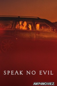 Speak No Evil (2022) ORG Hindi Dubbed Movie