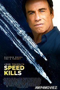 Speed Kills (2018) English Full Movie