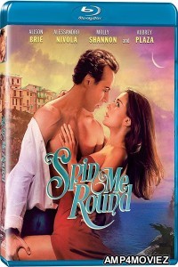 Spin Me Round (2022) Hindi Dubbed Movies