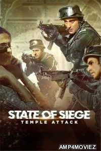 State of Siege Temple Attack (2021) Hindi Full Movie