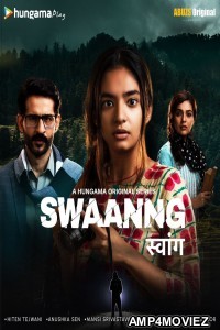 Swaanng (2022) Hindi Season 1 Complete Show
