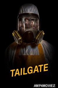 Tailgate (2019) ORG Hindi Dubbed Movies
