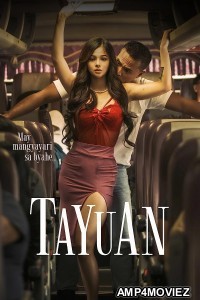 Tayuan (2023) Tagalog Movie