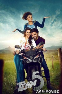 Team 5 (2017) ORG Hindi Dubbed Movie