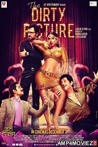 The Dirty Picture (2011) Bollywood Hindi Full Movie