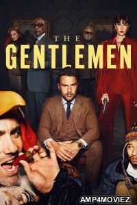The Gentlemen (2024) Season 1 Hindi Dubbed Complete Web Series