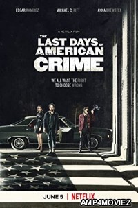 The Last Days Of American Crime (2020) English Full Movie