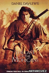 The Last Of The Mohicans (1992) Hindi Dubbed Full Movie
