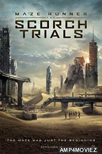 The Maze Runner 2 The Scorch Trials (2015) Hindi Dubbed Full Movie