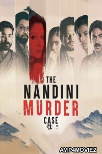 The Nandini Murder Case (2023) Season 1 Bengali Web Series