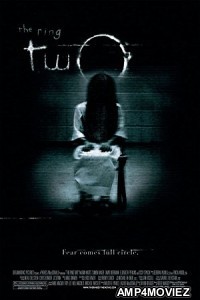 The Ring Two (2005) Hindi Dubbed Full Movies