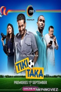 Tiki Taka (2020) Hindi Full Movie