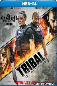Tribal Get Out Alive (2020) Hindi Dubbed Movies