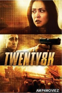 Twenty8k (2012) ORG Hindi Dubbed Movie
