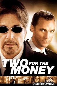 Two for the Money (2005) ORG Hindi Dubbed Movie