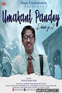 Umakant Pandey Purush Ya (2019) Hindi Full Movie