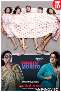 Virgin Mohito (2018) Bengali Season 1 Complete Show